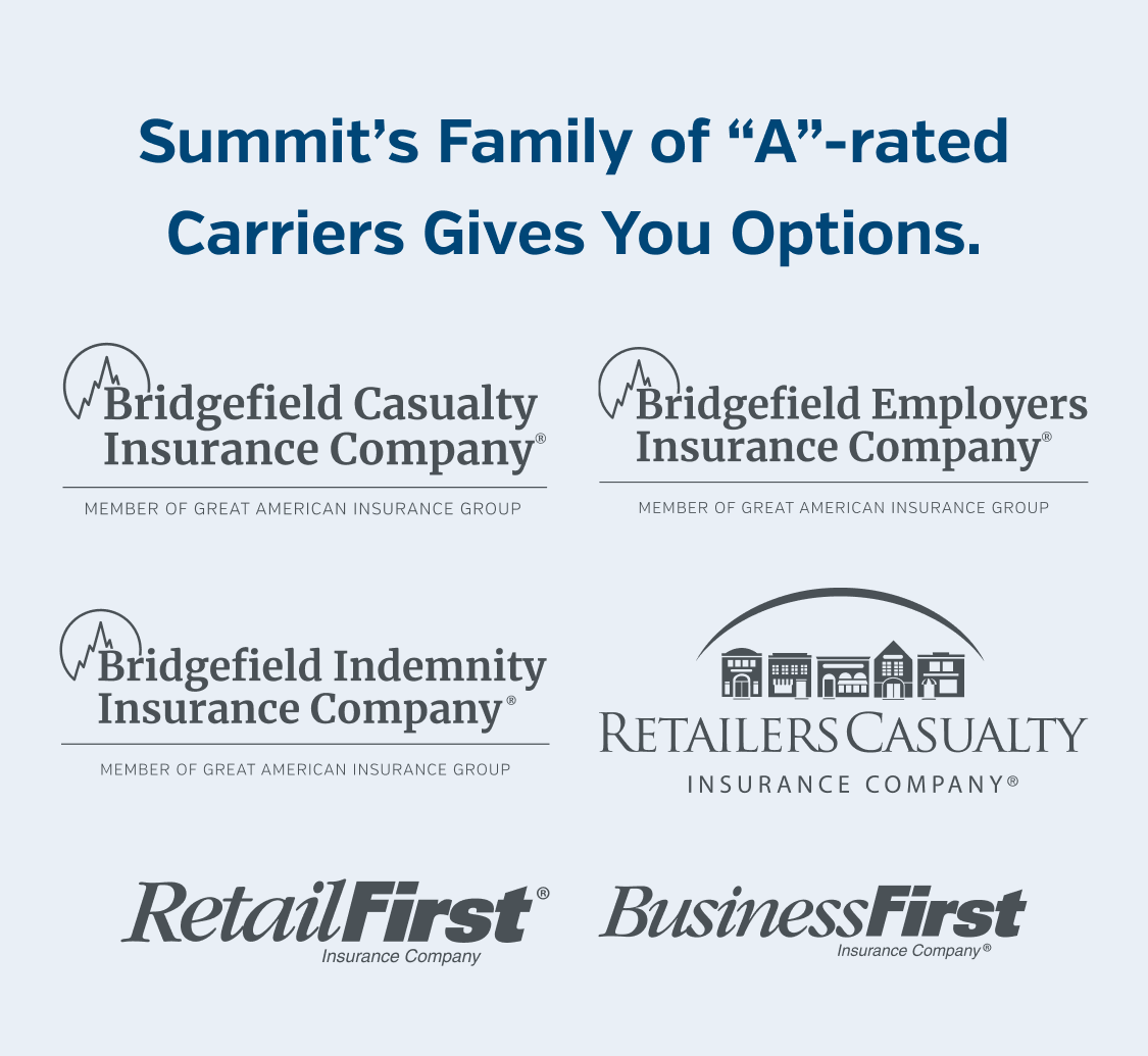 Summit's family of A-rated carriers gives you options.